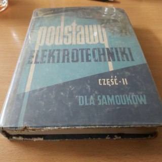 Podstawy Elektroniki wyd. 1964 rok.