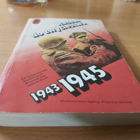 Razem do zwycięstwa Że wspomnień wybitnych dowódców radzieckich 1943-1945