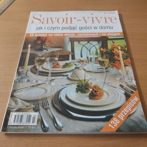 Savoir-vivre jak i czym podjąć gości. Kuchnia wydanie specjalne 3/2001