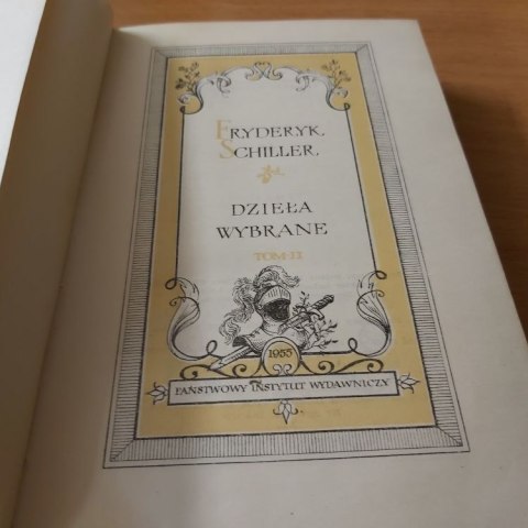 Schiller Dzieła TOM 2 z 3 wyd. 1955 rok