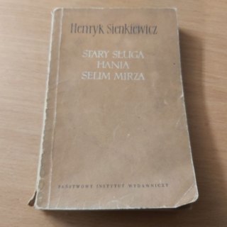 Stary sługa, Hania, Selim Mirza wyd. 1956 rok.