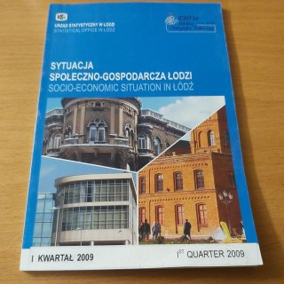 Sytuacja Społeczno Gospodarcza w Łodzi 1 kwartał 2009 rok