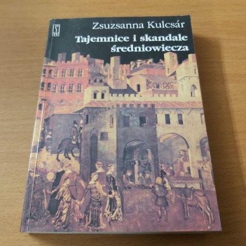 Tajemnice i skandale średniowiecza