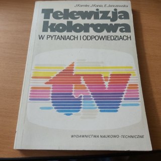 Telewizja kolorowa w pytaniach i odpowiedziach