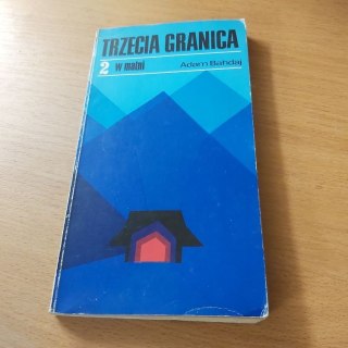 Trzecia granica 2 w matni