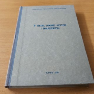 W służbie ludowej ojczyzny i społeczeństwa