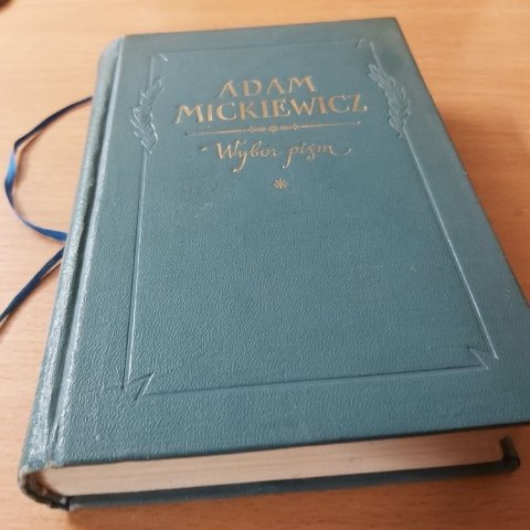 WYBÓR Pism Mickiewicza wyd. 1953 rok TOM 1