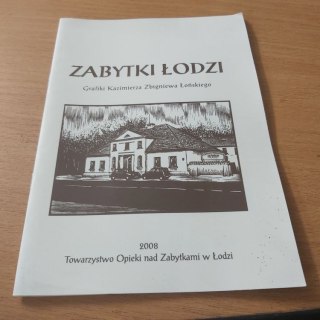 Zabytki Łodzi grafiki Zbigniewa Łońskiego