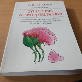 Żyj zgodnie ze swoją grupą krwi.