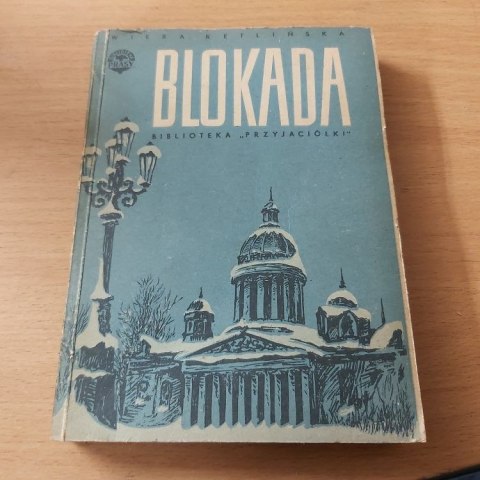 Blokada - książka autorki Ketlińskiej wydana w 1954 roku