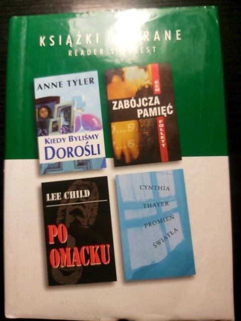 Kiedy byliśmy dorośli, Zabójcza pamięć, Po omacku, Promień światła