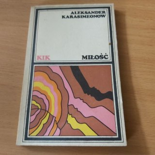 Miłość - ksiażka napisana przez Aleksandra Karasimeonowa