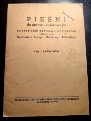 Pieśni do śpiewu zbiorowego wyd. z 1948 roku