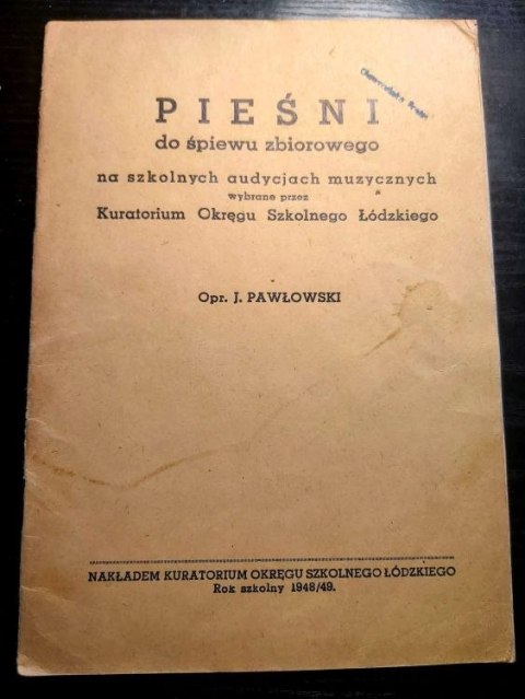 Pieśni do śpiewu zbiorowego wyd. z 1948 roku