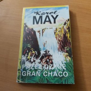 Przez dzikie Gran Chaco