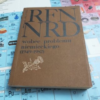 RFN i NRD wobec problemu niemieckiego (1949-1982)