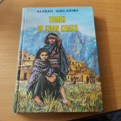 Tomek w Gran Chaco - książka Szklarskiego