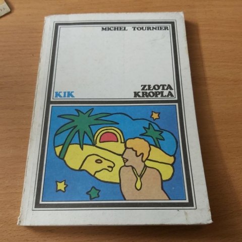 Złota Kropla - ksiażka autora Michella Tournier