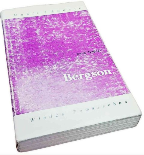 BERGSON Myśli i Ludzie