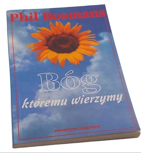 BÓG KTÓREMU WIERZYMY
