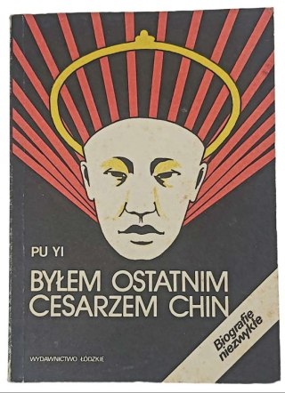 Byłem Ostatnim cesarzem Chin Tom 1