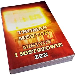 MISTYCY I MISTROZWIE ZEN