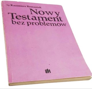 NOWY TESTAMENT BEZ PROBLEMÓW