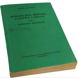 POWSZECHNA HISTORIA PAŃSTWA I PRAWA Tom 1