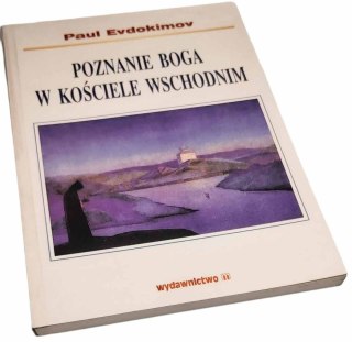 POZNANIE BOGA W KOŚCIELE WSCHODNIM