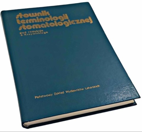 SŁOWNIK TERMINOLOGII STOMATOLOGICZNEJ