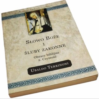 SŁOWO BOŻE I ŚLUBY ZAKONNE Obrazy biblijne 2 Czystość