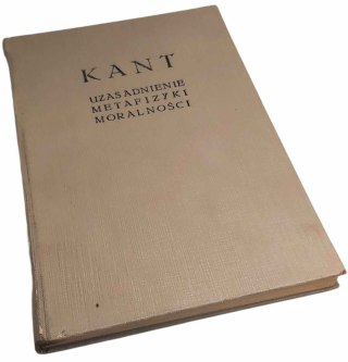 UZASADNIENIE METAFIZYKI MORALNOŚCI wyd. 1952 rok