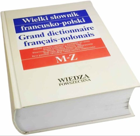 WIELKI SŁOWNIK FRANCUSKO-POLSKI M-Z