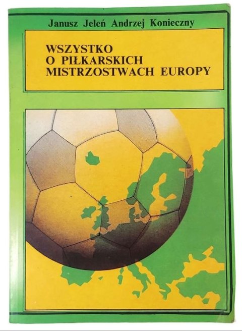 Wszystko piłkarskich mistrzostwach Europy