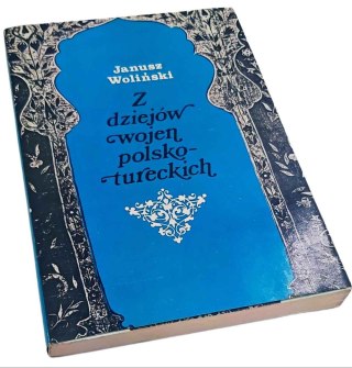 Z DZIEJÓW WOJEN POLSKO-TURECKICH