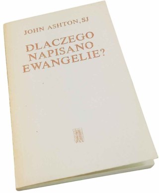 Dlaczego napisano ewangelie ?