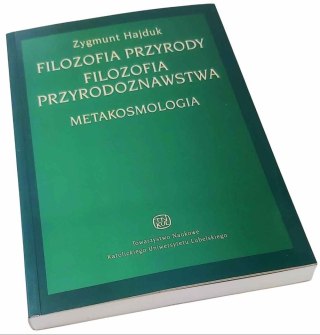 Filozofia przyrody Filozofia przyrodoznawstwa Metakosmologia