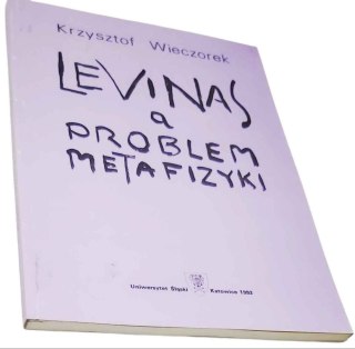 LEVINAS A PROBLEM METAFIZYKI