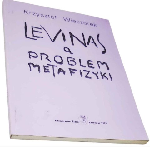 LEVINAS A PROBLEM METAFIZYKI
