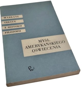 MYŚL AMERYKAŃSKIEGO OŚWIECENIA