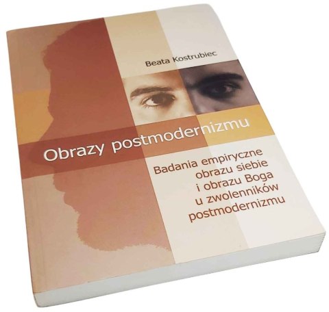 OBRAZY POSTMODERNIZMU Badania empiryczne