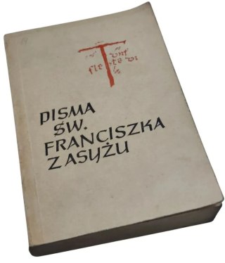 PISMA ŚW. FRANCISZKA Z ASYŻU