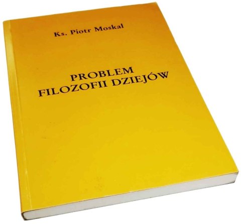 PROBLEM FILOZOFII DZIEJÓW