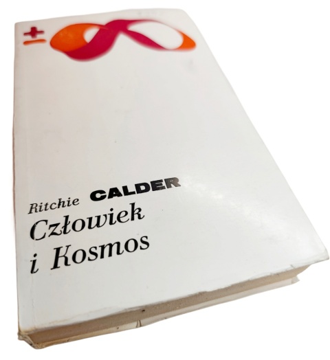CZŁOWIEK I KOSMOS Ritchie Calder