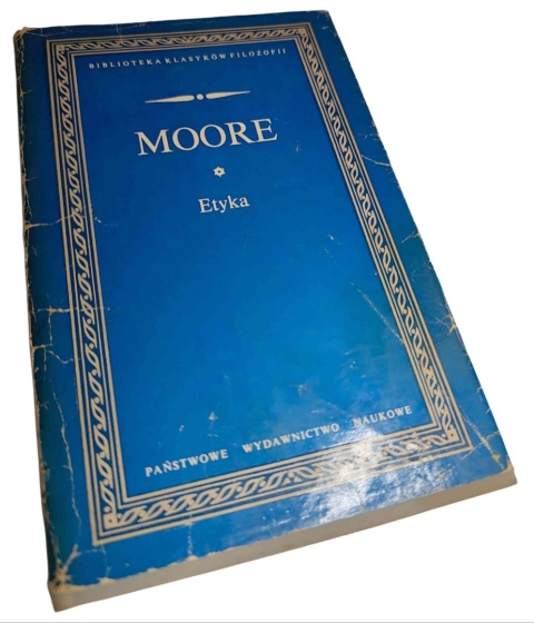ETYKA - G.E. Moore