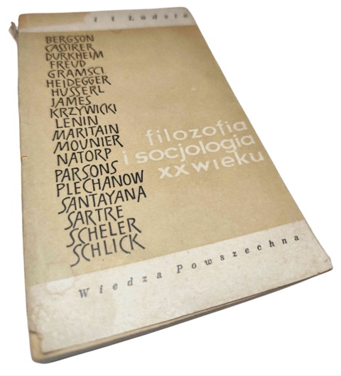 FILOZOFIA I SOCJOLOGIA XX WIEKU. TOM I