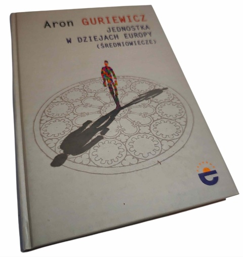 JEDNOSTKA W DZIEJACH EUROPY (ŚREDNIOWIECZE)