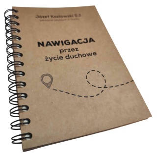NAWIGACJA PRZEZ ŻYCIE DUCHOWE
