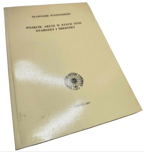 POJĘCIE ARETE W ETYCE STOI STARSZEJ I ŚREDNIEJ