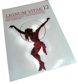 LIGNUM VITAE 12 (2011). ROCZNIK TEOLOGICZNY OO. FRANCISZKANÓW